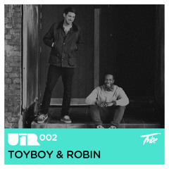 UTR Mix 002 - Toyboy & Robin
