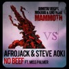 Dimitri Vegas, MOGUAI, Like Mike VS Afrojack & Steve Aoki - Mammoth No Beef (Mashup Matteo Marani )