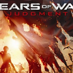 Gears Of War : Judgment - Main Theme