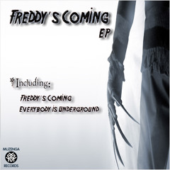 Freddy's Coming (Muzenga Records)