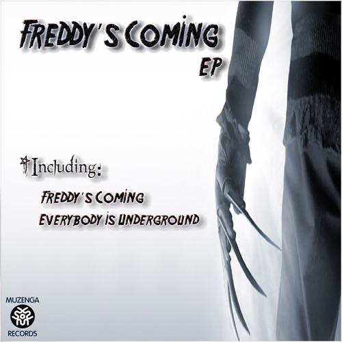 Freddy's Coming (Muzenga Records)