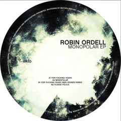 A1 - Robin Ordell - For Fucking Years (Snippet)