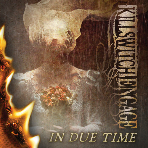 Killswitch Engage - In Due Time