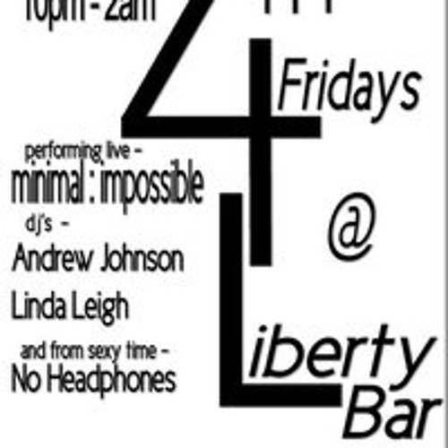 Minimal: Impossible - Liberty Bar - Philadelphia, Pa - January 2011