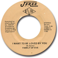 I Want To Be Loved By You / FAMILY OF EVE (JEREE)