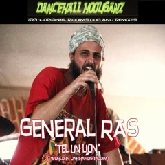 GENERAL RAS - Tel un lion "World In JahHands"Riddim