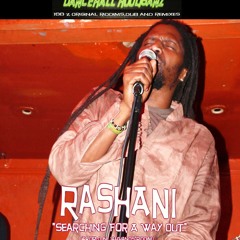 RASHANI-Searching4AWayOut "World In JahHands"Riddim
