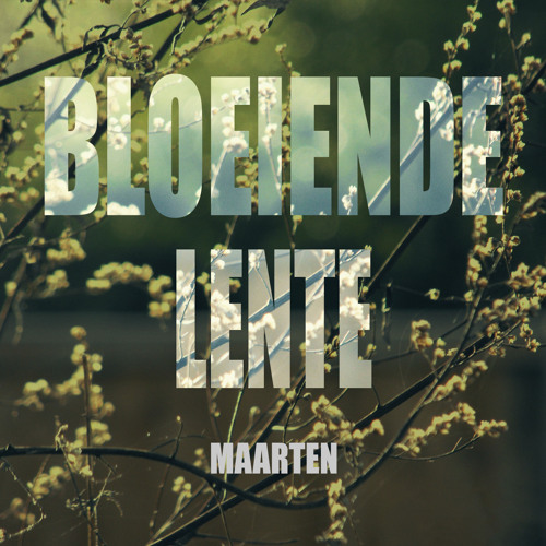 Maklon - Bloeiende Lente (Mixtape Spring 2013)