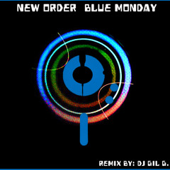 New Order - Blue Monday (Gil G next day morning remix 2013) preview