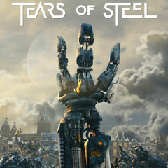 Tears Of Steel