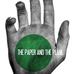 The Paper and the Plane-"Right Turn At Night" (Mix)