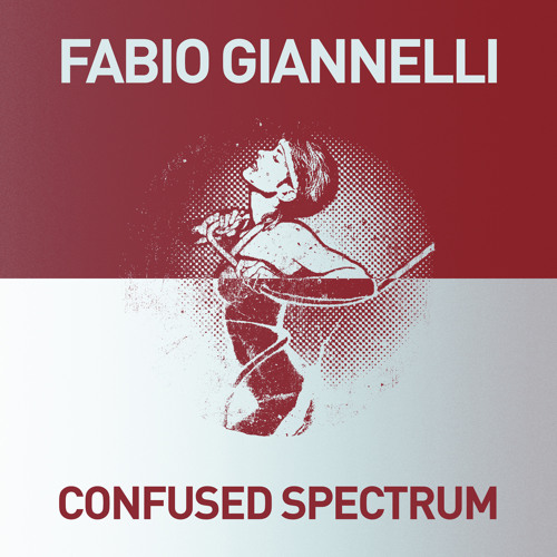 Fabio Giannelli - Confused Spectrum(Original Mix)[Get Physical Music]