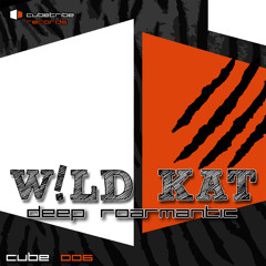 W!LD KAT - Deep Roarmantic (Bebetta Remix)