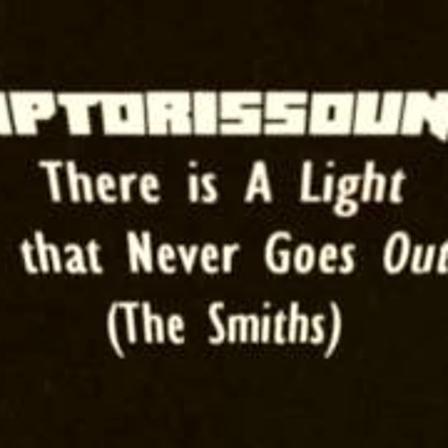 There is a light that never goes out lyrics picture