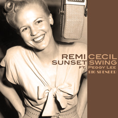 Remi Cecil & Sunset Swing Ft. Peggy Lee - Big Spender