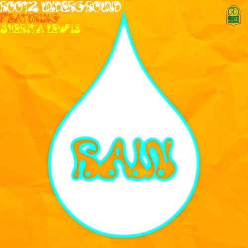 Rain ft. Sherita Lewis