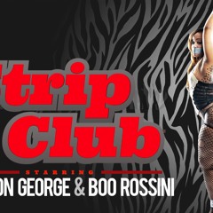 Boston George - Strip Club Feat. Boo Roosini (Prod. By Lil Lody)