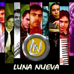 LUNA NUEVA - QUE TENGAS SUERTE