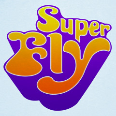 SUPER FLY Versionando "If You Want Me to Stay" de SLY & The Family Stone