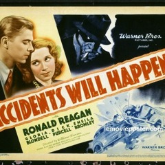 Accidents Will Happen