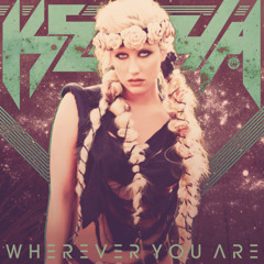 Ke$ha - Wherever You Are (GarageBand)