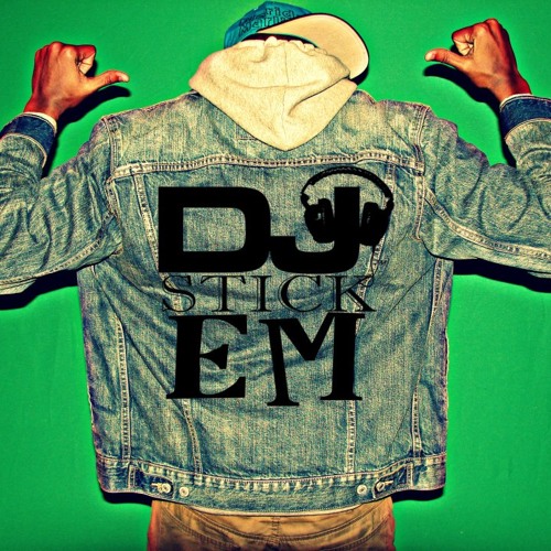 DJ STICKEM Just Vibe Mix