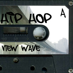 VA - Hip Hop New Wave mixtape - Side A