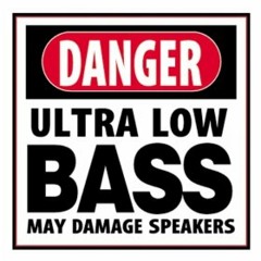 Boom (Danger!!! Ultra Low Bass)
