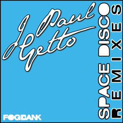 J Paul Getto - Space Disco (Johnny Karaguez Remix)