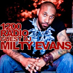Chicago's Milty Evans GUEST MIX  on 1200 WARRIORS radio