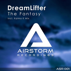 DreamLifter - The Fantasy (Original Mix) [Airstorm Recordings] - preview