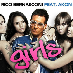 Rico Bernasconi feat. Akon - Girls (Tom Bow Mix)