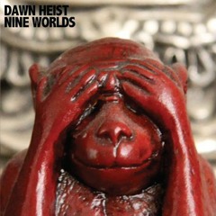 Dawn Heist - Nine Worlds