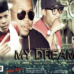 CNC,  MB HIRO & KICKO B (MY-DREAMSLCR-VERSION)