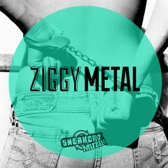 ZIGGY - Metal (Teaser)