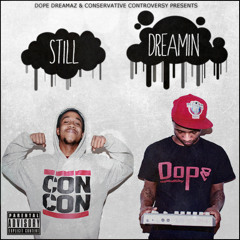 DOPE DREAMAZ - Dope Dreamaz Still Dreamin - 09 Dope Dreamaz-MileHigh Club