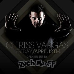 Chriss Vargas & Zach Meoff (PROMO MIX)