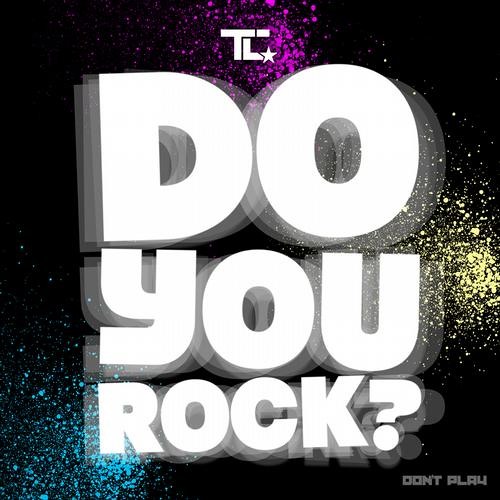 TC - Do You Rock? (B-man 140 Remix) - FREE DOWNLOAD -