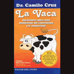 Camilo Cruz - la vaca parte 1