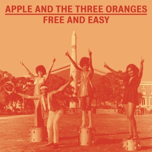 Apple and the Three Oranges  by Free and Easy 