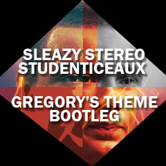 Basto! - Gregory's Theme (Sleazy Stereo & Studenticeaux 2013 Bootleg) FULL VERSION FREE DL