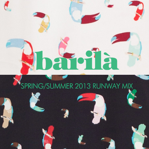 BARILÀ S/S 2013 RUNWAY MIX