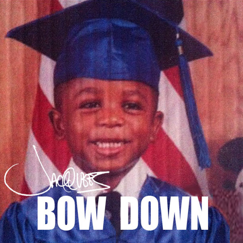 JACQUEES (REMIX) BOW DOWN CLEAN