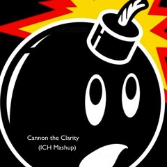 Clarity vs Cannonball (ICH Mashup)
