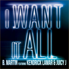 B.Martin - I Want It All