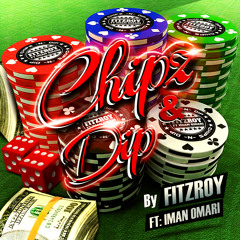 Chipz & Dip Feat. Iman Omari (Prod. by Iman Omari)