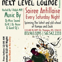 SOIREE ANTILLAISE @ NEXT LEVEL LOUNGE LIVE MIX 3/23/13