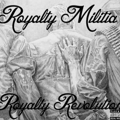 02 Royalty Militia - Hold Up