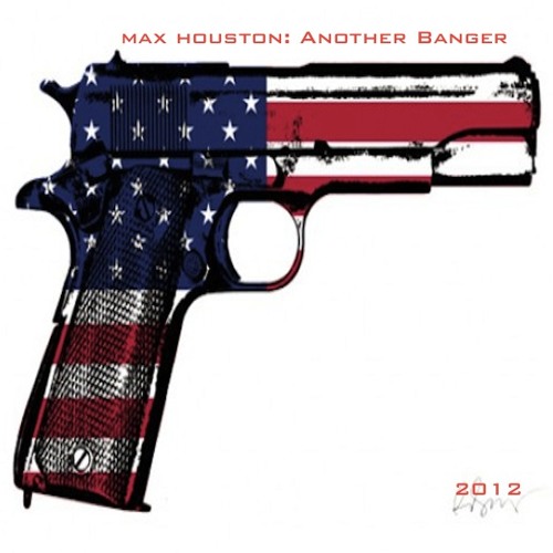 Another Banger 2012 by MaxHouston | Max Houston | Free ...