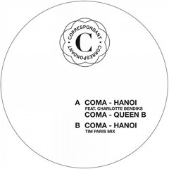 Coma "Hanoi" Tim Paris Remix (Correspondant rcds 2012)